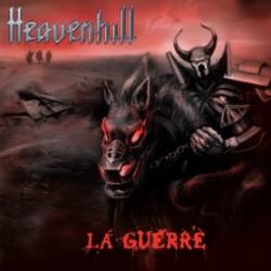 Heavenhill : La Guerre